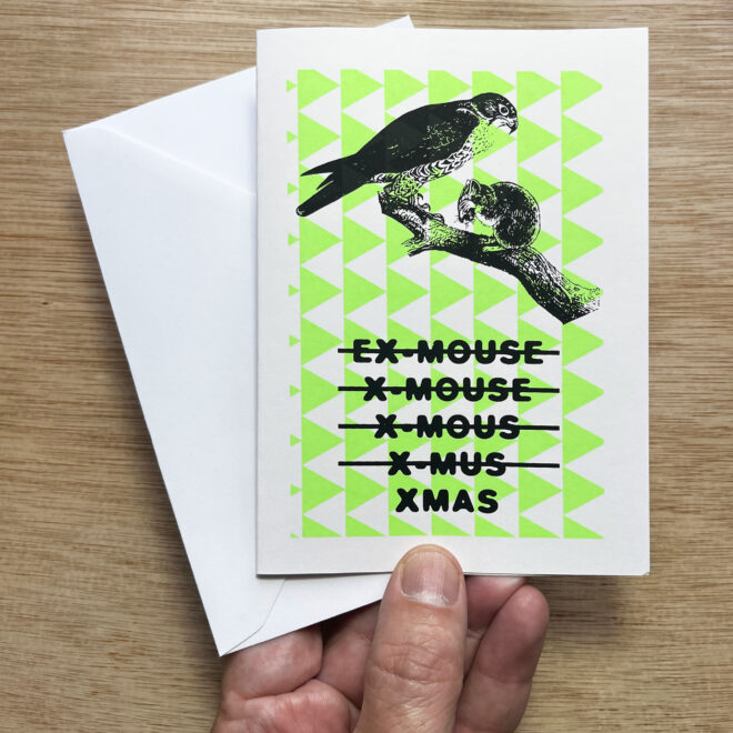 Ex Mouse - Screen Printed Greetings Card